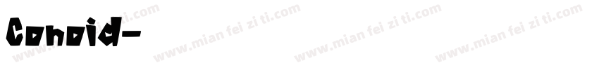 Conoid字体转换