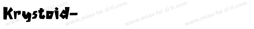Krystoid字体转换