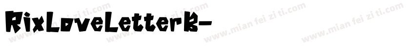 RixLoveLetterB字体转换