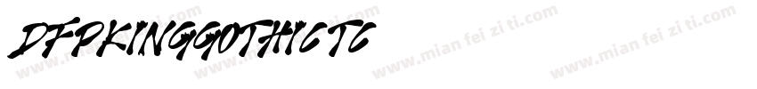 DFPKingGothicTC字体转换