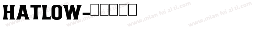 hatlow字体转换