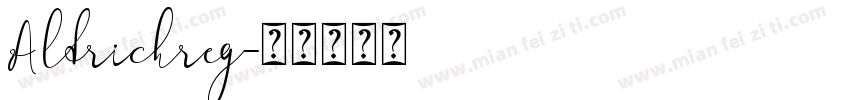 Aldrichreg字体转换