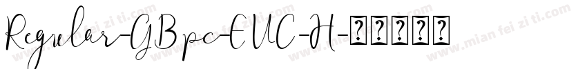 Regular-GBpc-EUC-H字体转换
