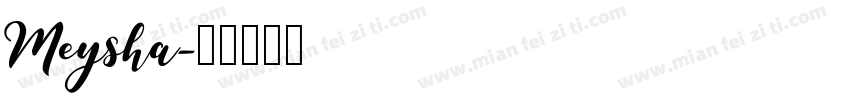 Meysha字体转换