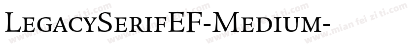 LegacySerifEF-Medium字体转换