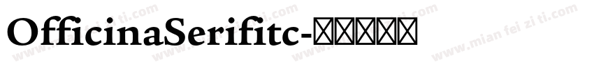 OfficinaSerifitc字体转换