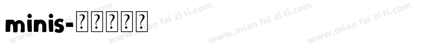 minis字体转换