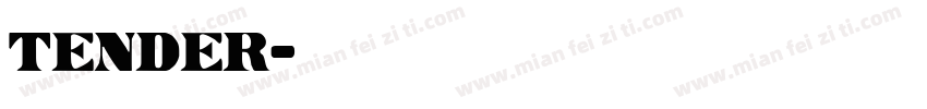 Tender字体转换