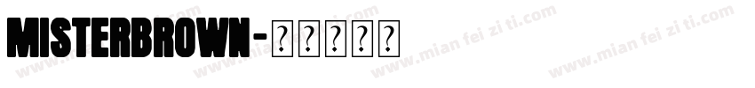 MisterBrown字体转换