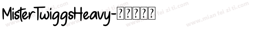 MisterTwiggsHeavy字体转换