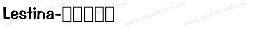 Lestina字体转换