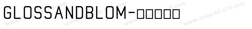 GlossAndBlom字体转换