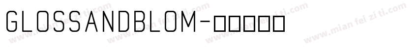 GlossAndBlom字体转换