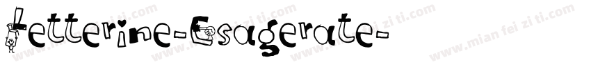 Letterine-Esagerate字体转换