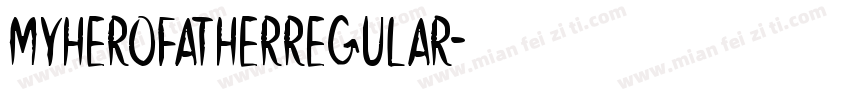 MyHeroFatherRegular字体转换