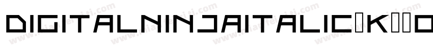 DigitalNinjaItalic-K56o字体转换