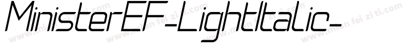 MinisterEF-LightItalic字体转换