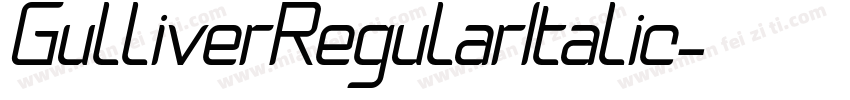 GulliverRegularItalic字体转换