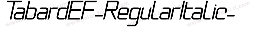 TabardEF-RegularItalic字体转换