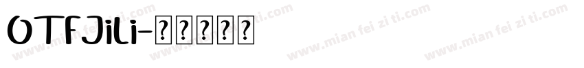 OTFJili字体转换