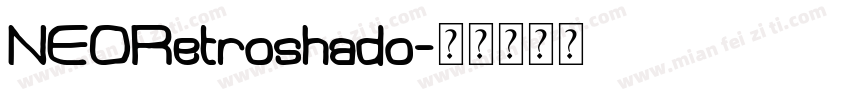 NEORetroshado字体转换