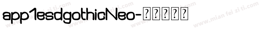 app1esdgothicNeo字体转换