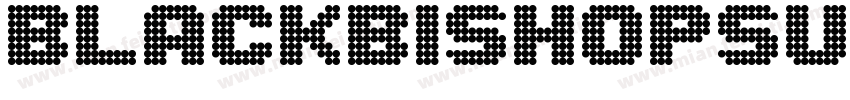 BlackBishopSuperItalic-BJ8x字体转换
