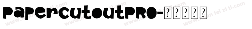PaperCutoutPRO字体转换