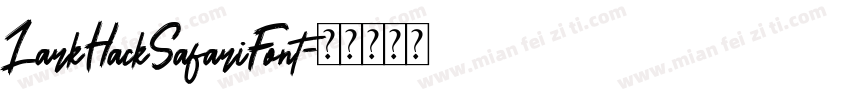 LarkHackSafariFont字体转换