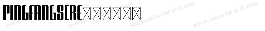 PingFangSCRe字体转换