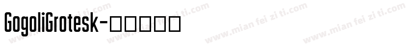 GogoliGrotesk字体转换