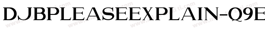 DjbPleaseExplain-q9E6字体转换