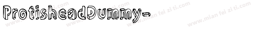 ProtisheadDummy字体转换