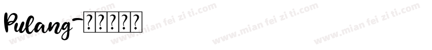 Pulang字体转换