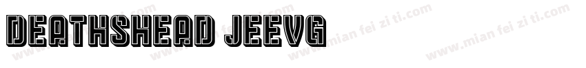 Deathshead-jEEVG字体转换