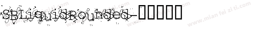 SBLiquidRounded字体转换