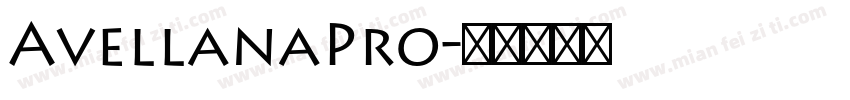 AvellanaPro字体转换