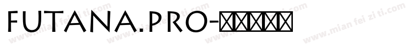 FUTANA.PRO字体转换