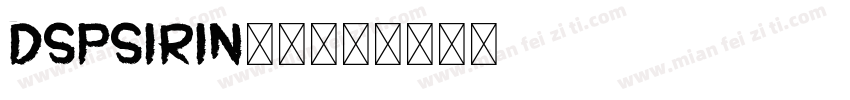 DSPSiRin字体字体转换