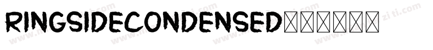 RingsideCONDENSED字体转换
