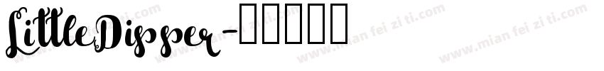 LittleDipper字体转换