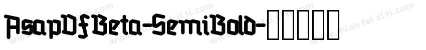 AsapVFBeta-SemiBold字体转换