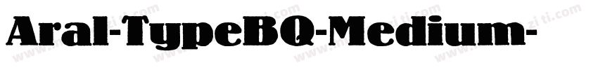 Aral-TypeBQ-Medium字体转换