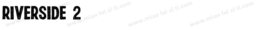 Riverside(2)字体转换