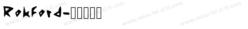 Rokford字体转换