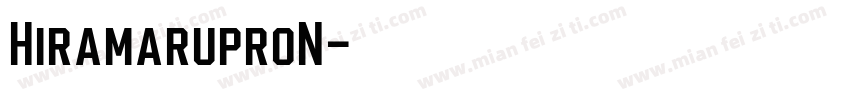 HiramaruproN字体转换