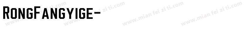 RongFangyige字体转换