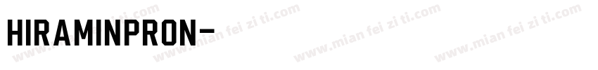 hiraminpron字体转换