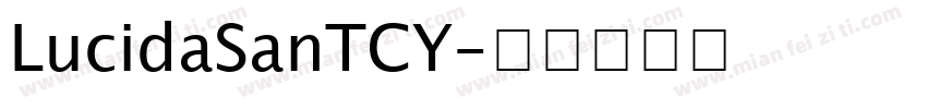 LucidaSanTCY字体转换
