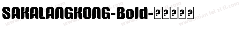 SAKALANGKONG-Bold字体转换